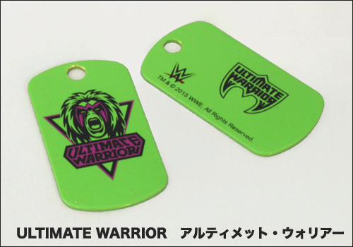 大人気WWEレスラーのドッグタグ（キーホルダー）ULTIMATE WARRIOR　アルティメット・ウォリアー